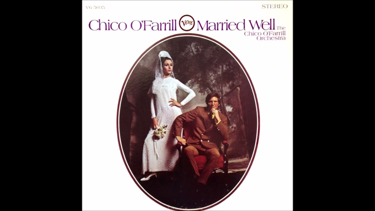 Chico O'Farrill: Living Well (Verve V6-5035, released 1967, complete album)