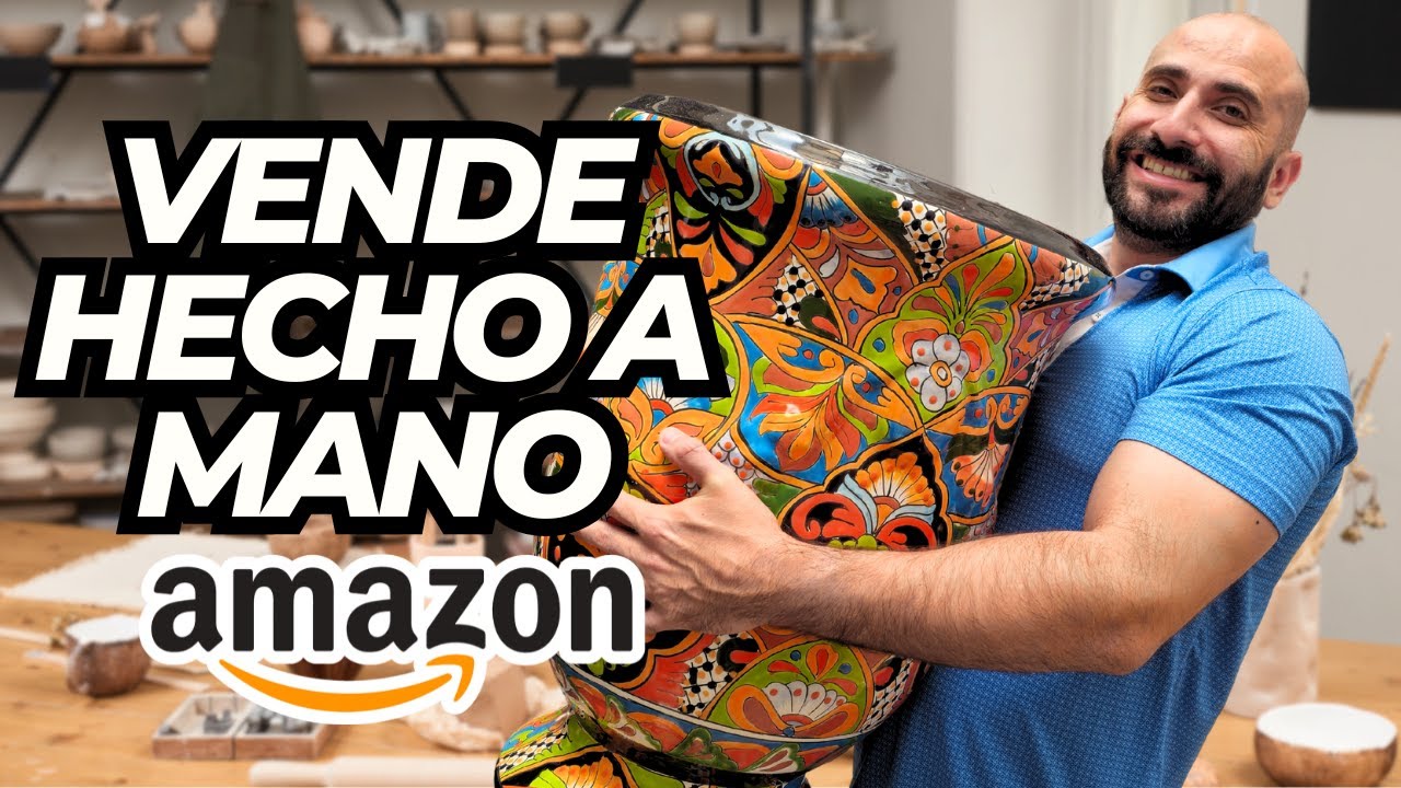 Como vender en Amazon Handmade este 2025 - Productos Hechos a mano