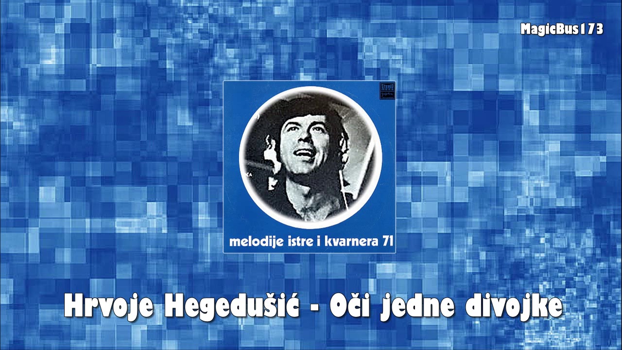 Hrvoje Hegedušić - Oči jedne divojke (MIK, 1971)