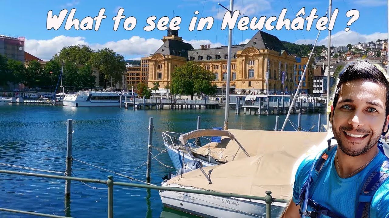 Que faire à Neuchâtel ?