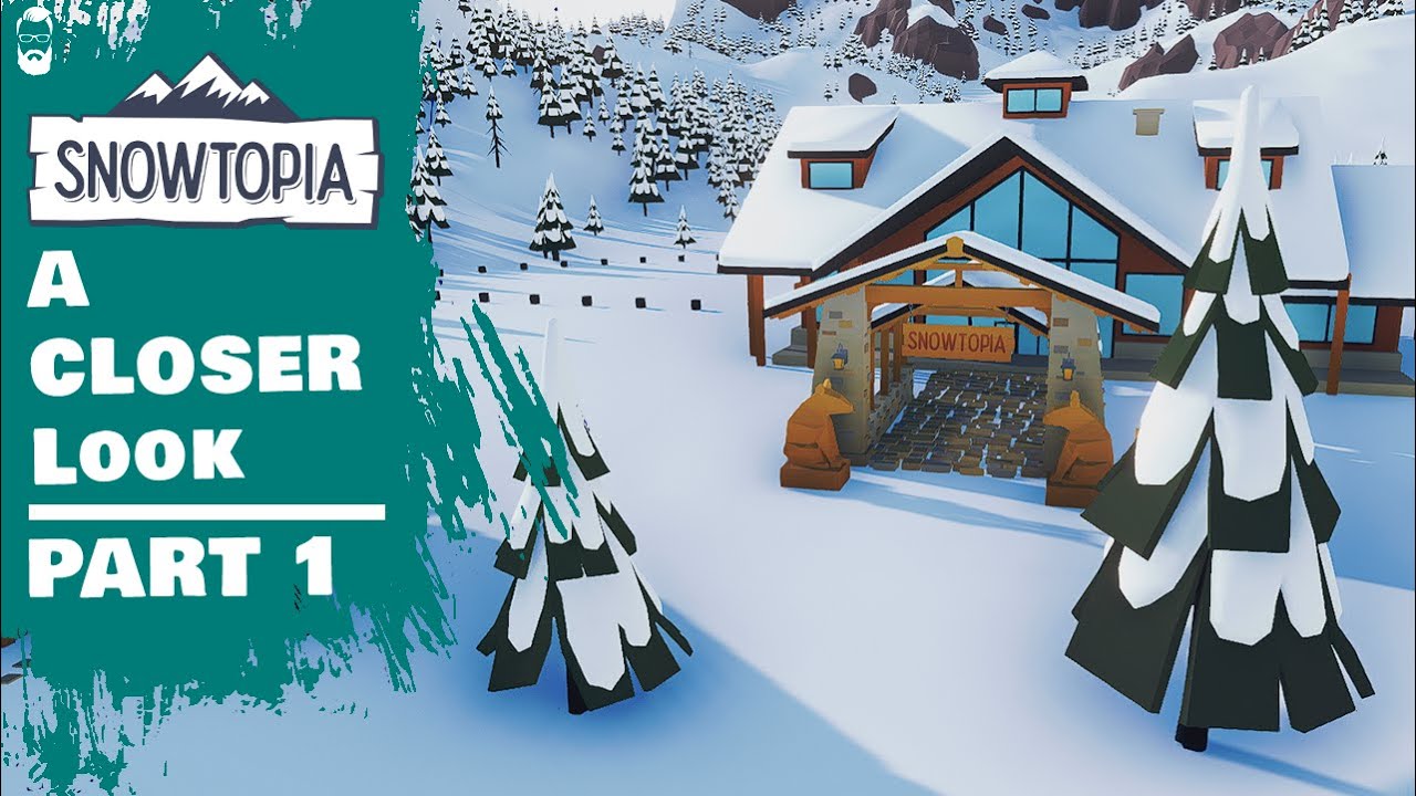 Snowtopia [OPEN ALPHA] - A Closer Look Part 1| A South African Builds A Ski Resort