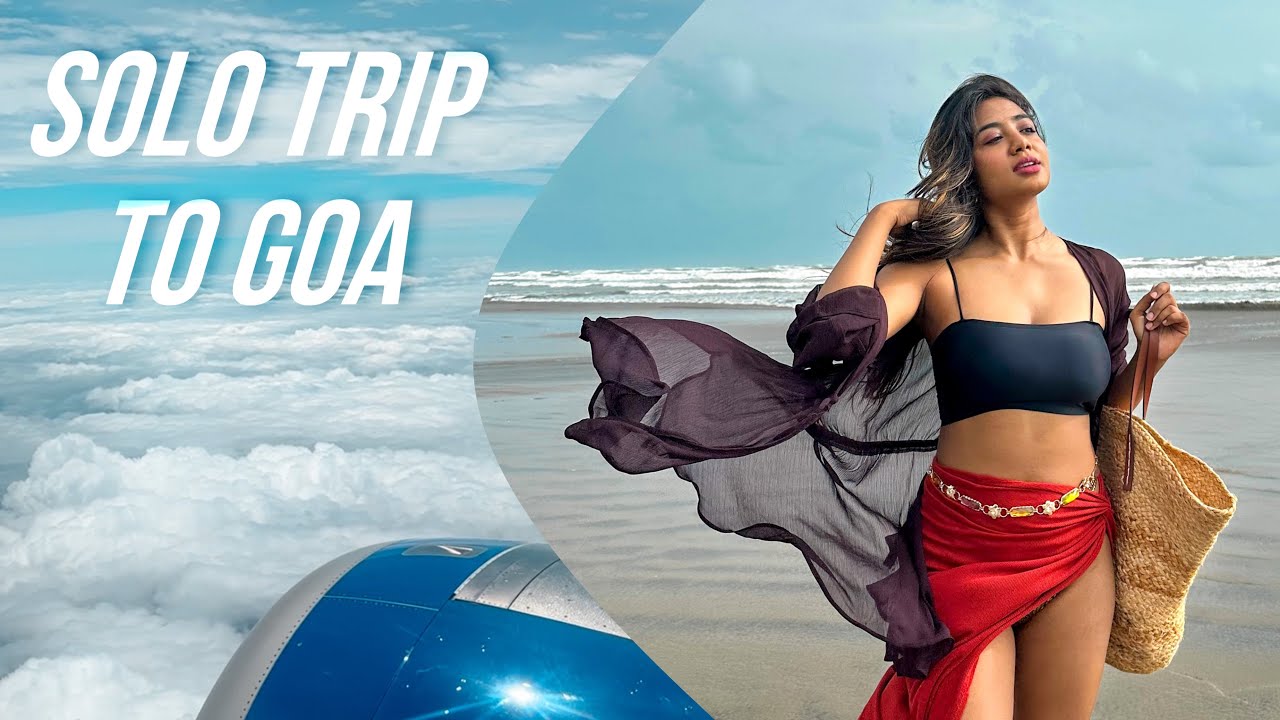 Goa in July Monsoons - Solo Travel