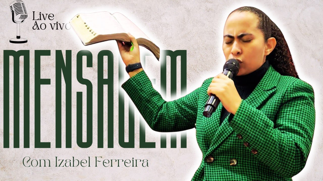 09/05/2025 - PREGAÇÃO COM IZABEL FERREIRA | MARCOS 9:14