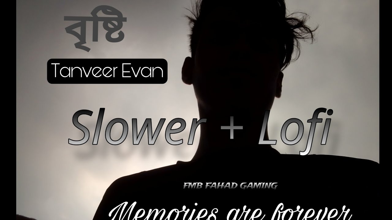 Brishti (বৃষ্টি) | Tanveer evan | FMB ETTADI | Song | 2026 