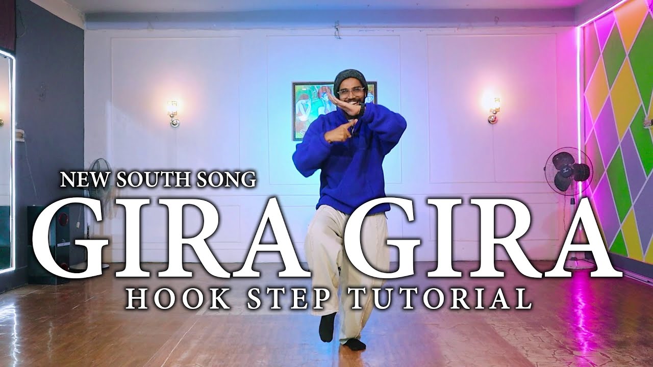 Gira Gira New South Song Hook Step Dance Tutorial | Rahul Verma | Teaching 
