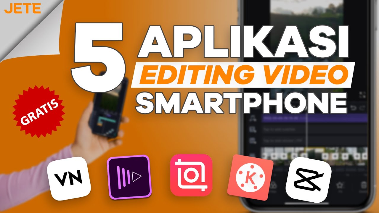 5 Aplikasi Edit Video HP Gratis Bikin Konten Jadi Lebih Mudah | Sekilas JETE