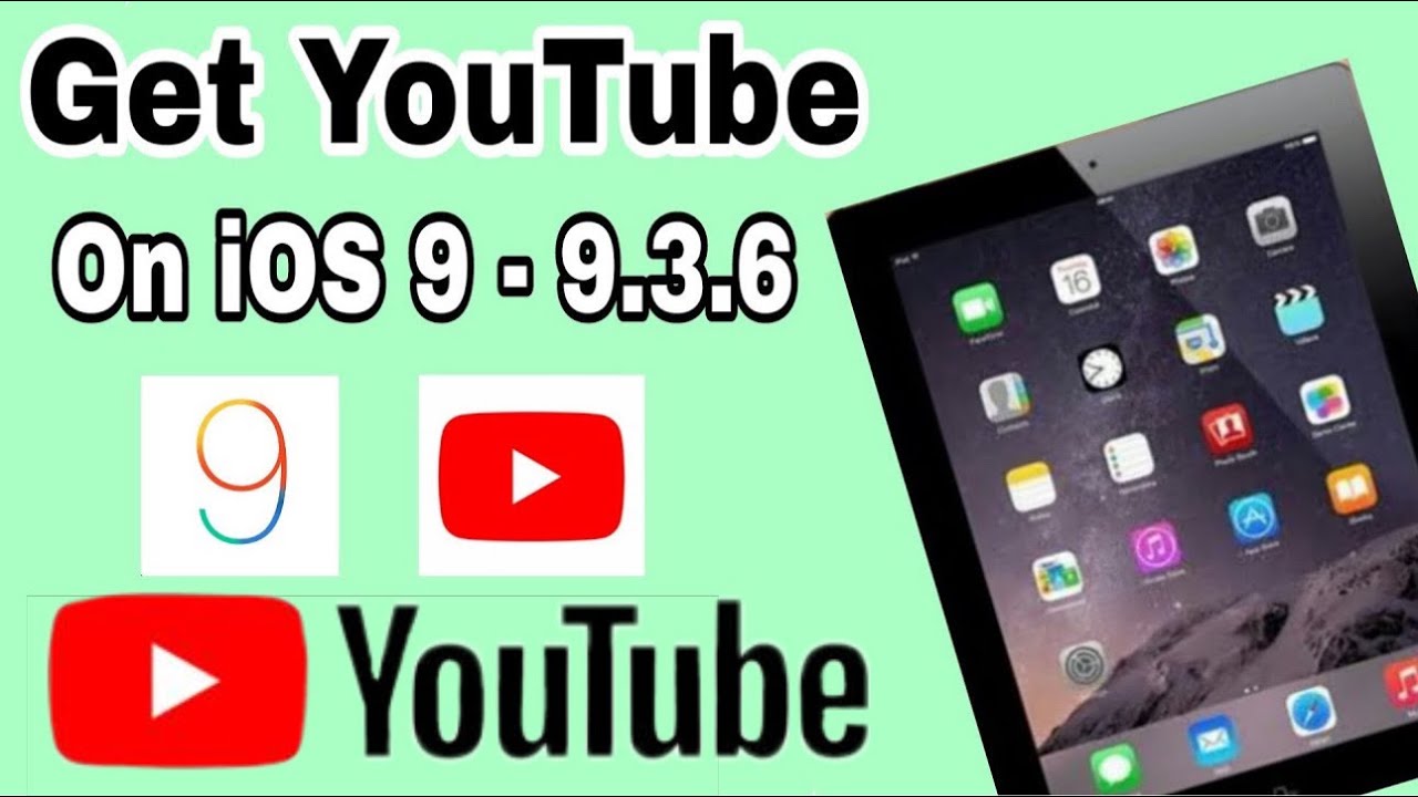 How To Download YouTube App On iOS 9  iPad 2,iPhone 4s, iPad mini
