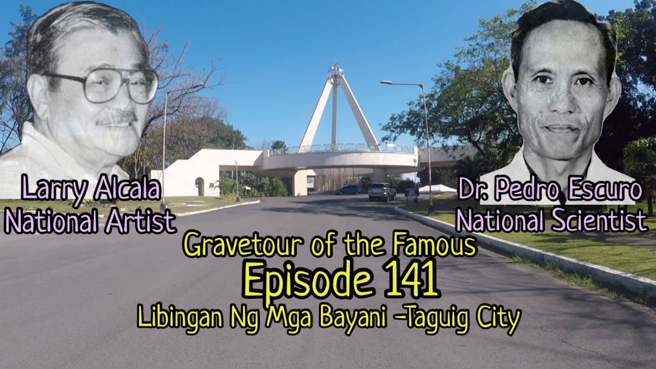 Gravetour of the Famous E141🇵🇭 | Larry Alcala and Dr. Pedro Escuro | Libingan NMB -Taguig City