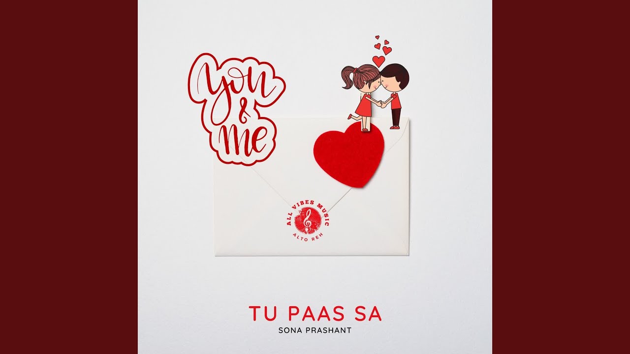 Tu Paas Sa | You & Me