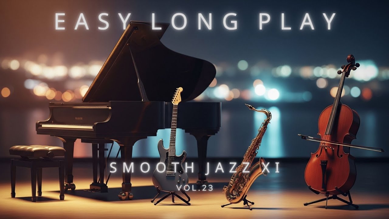 easy long play vol.23 #smooth jazz
