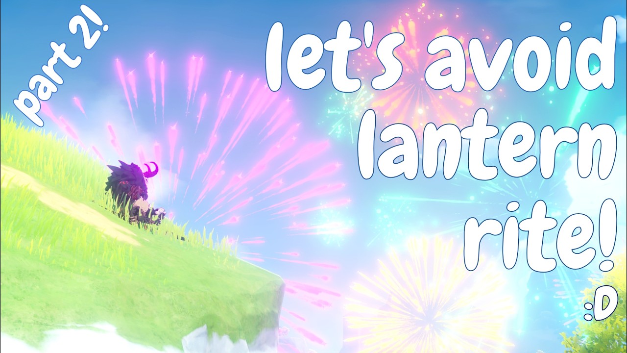 Finally Doing Lantern Rite! (kind of) Part 2!