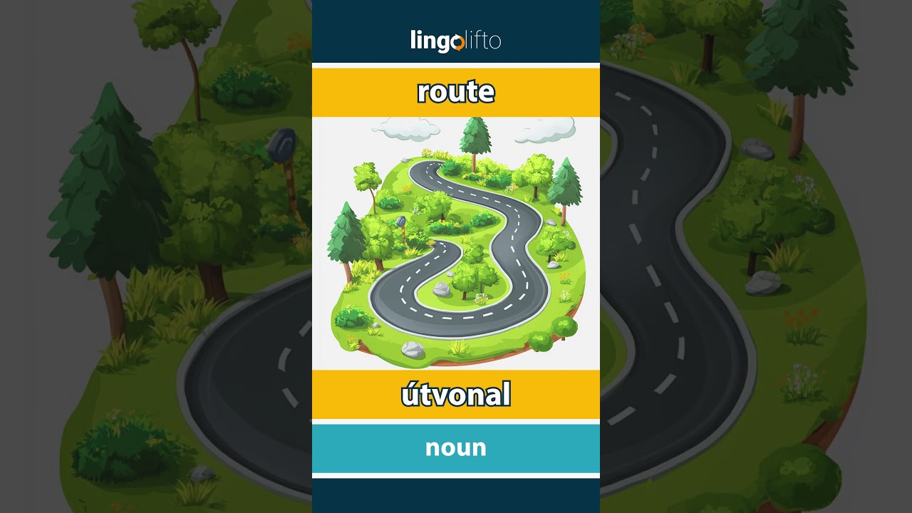🇬🇧🇭🇺 route - &uacute;tvonal : vocabulary builder : learn English : tanuljunk angolul