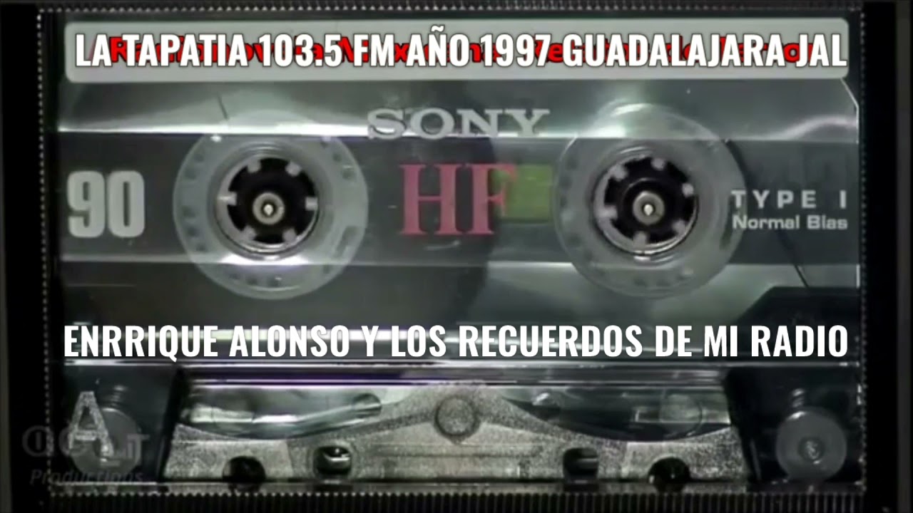 RADIO 📻EN GUADALAJARA LA TAPATIA 103.5 FM A&Ntilde;O 1997