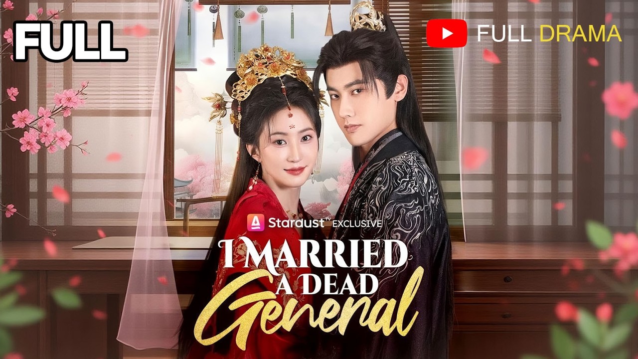 🎥【FULL DUBBED】#I Married a Dead Generalchinesedrama #drama