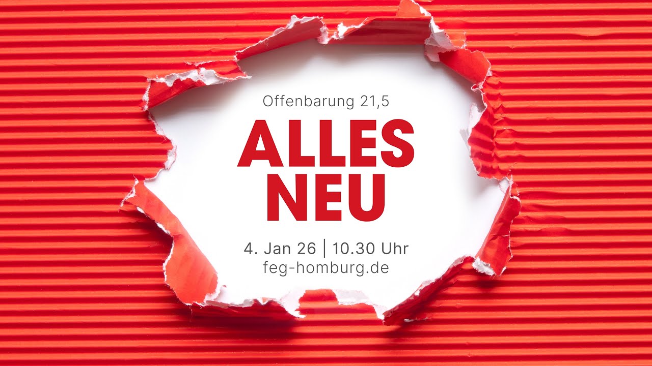 Predigt: Alles Neu (Offenbarung 21,1-5) - Jahreslosung 2026