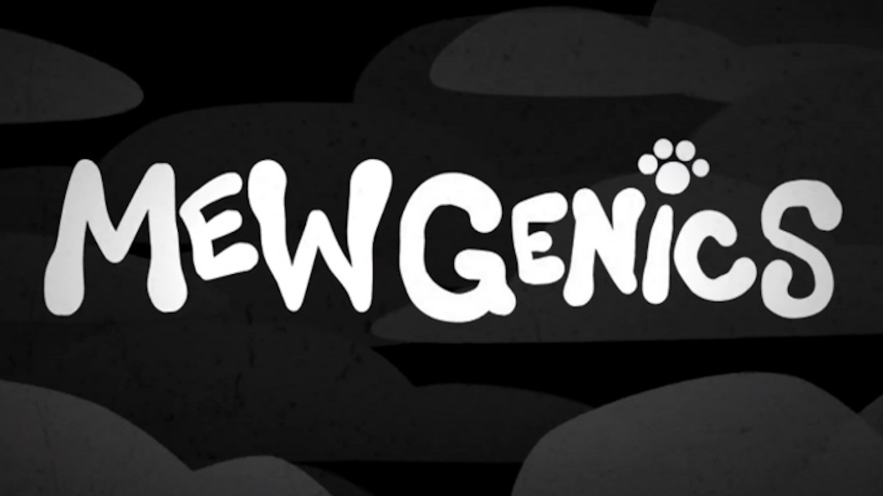 LET'S TRY MEWGENICS