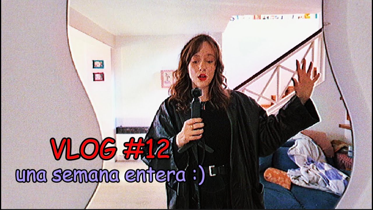 VLOG #12 una semana entera (emocionante)