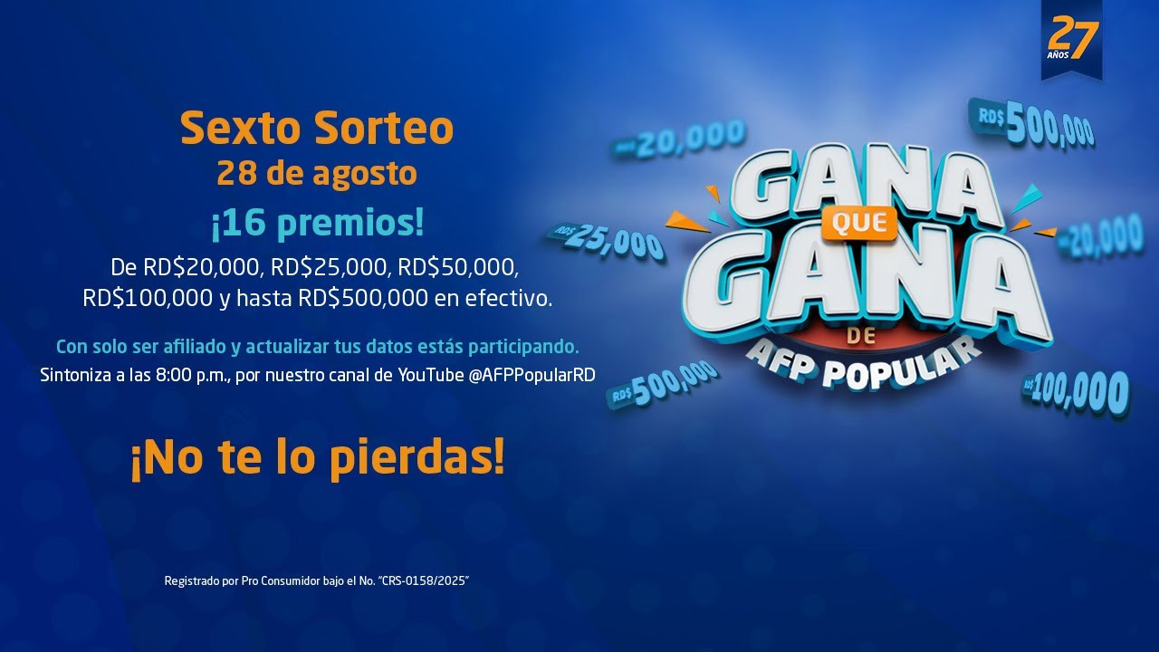 Sexto sorteo Gana que Gana 2025