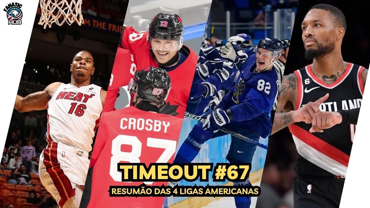 Timeout #67 - Resumo semanal das 4 grandes ligas americanas
