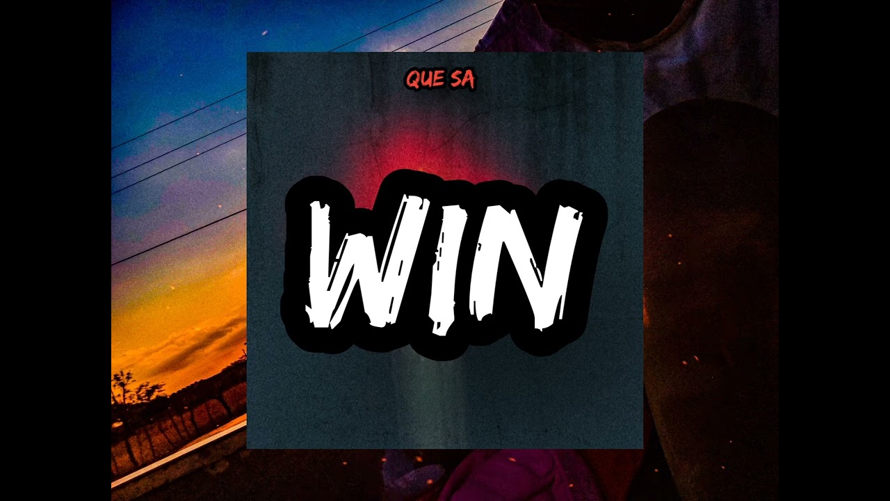 Que SA - Win