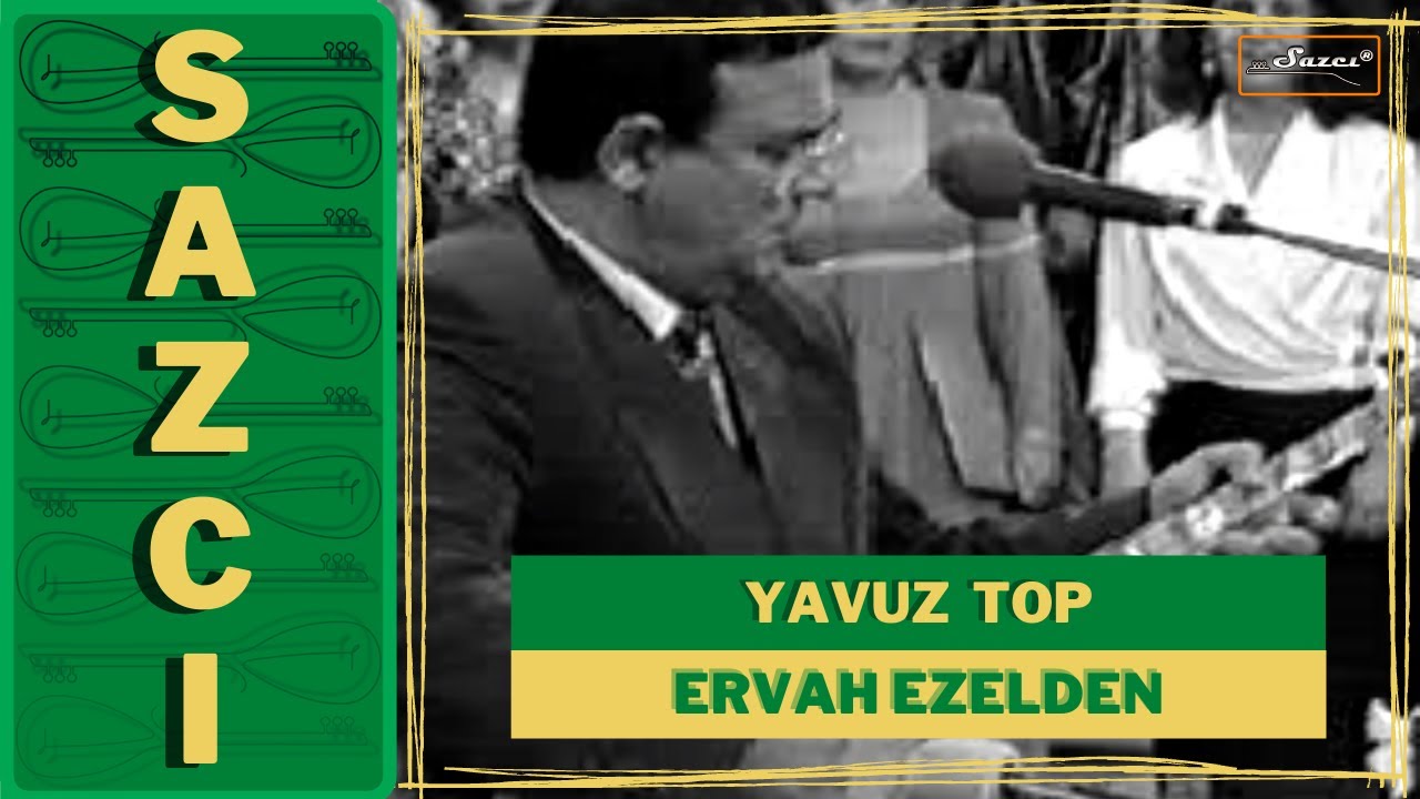 Yavuz Top - [Ervahi ezelden] - SAZCI®