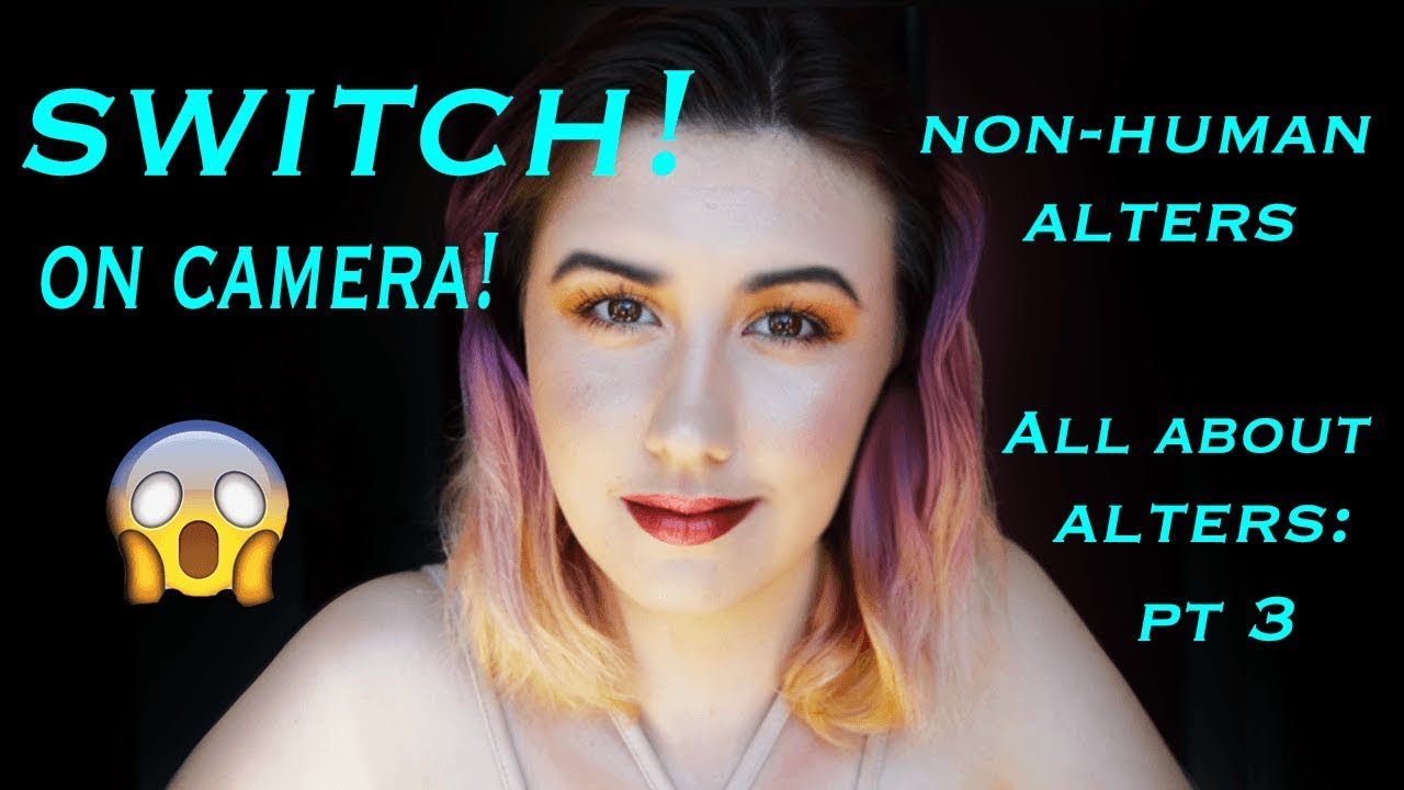 SWITCHING ON CAMERA & NON HUMAN ALTERS - All About Alters 3 | Debunking DID: Ep 5
