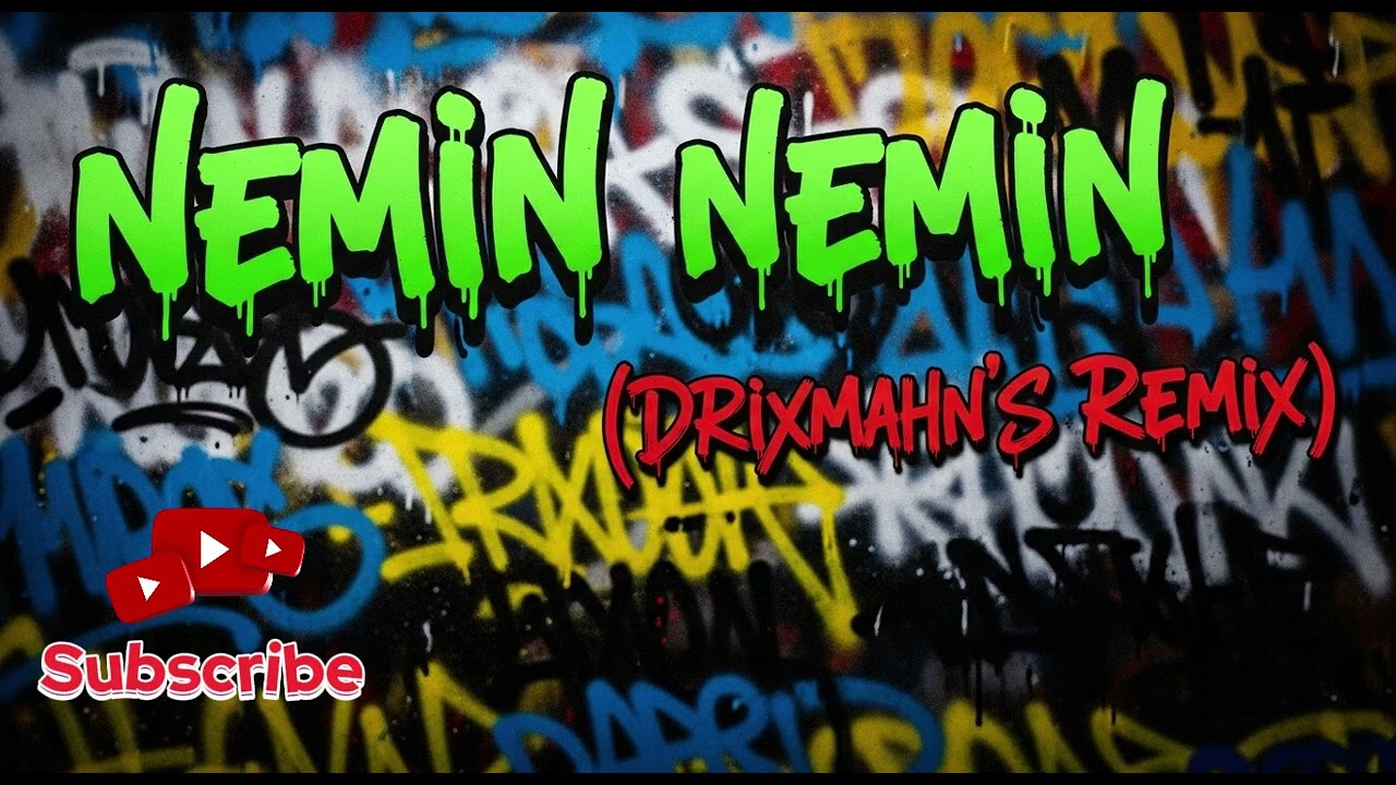 🔥 Nemin Nemin (Drixmahn’s Remix) 🔥