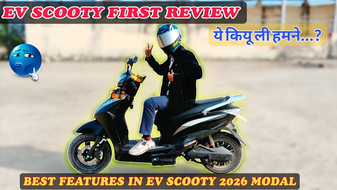 2026 New EV Scooty Review  Or Best Feature🔥 Explained | Electric Scooty 💯 पेट्रोल का खात्मा 