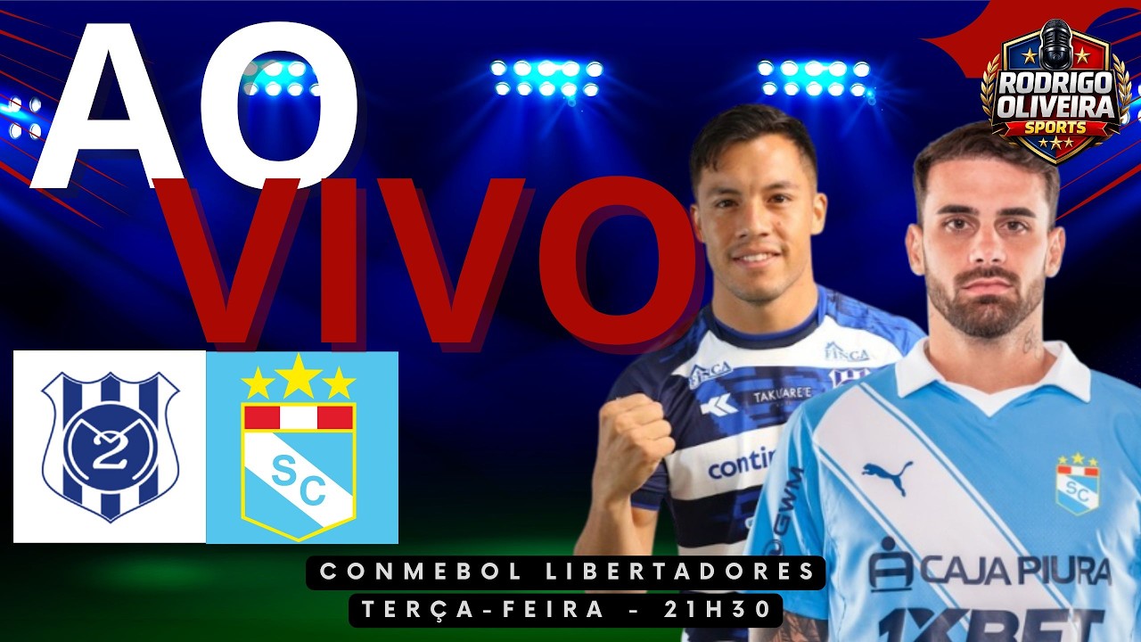 2 DE MAYO X SPORTING CRISTAL AO VIVO | CONMEBOL LIBERTADORES