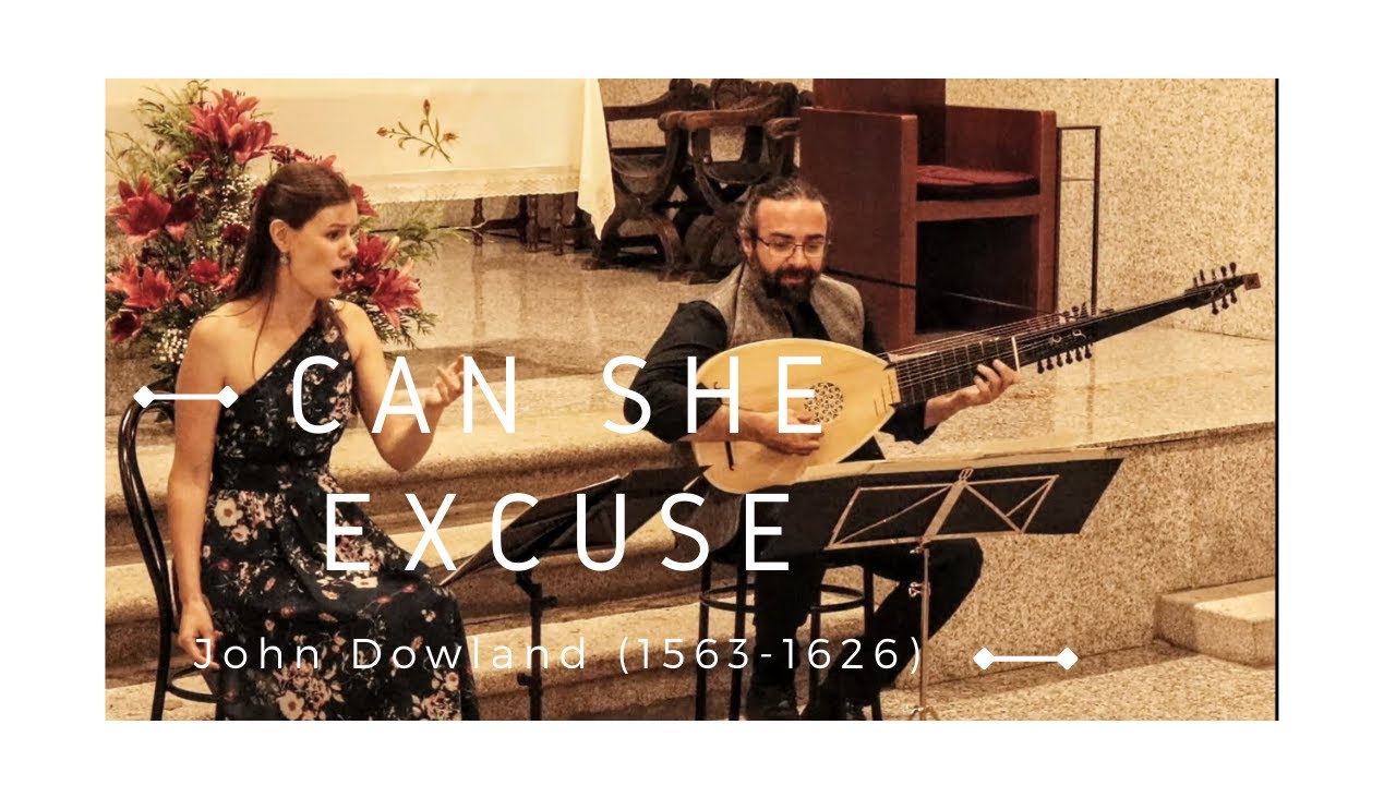 Can She Excuse. John Dowland (1563-1626). Victoria Cassano y Ramiro Morales.