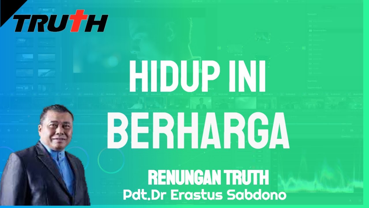 Hidup Ini Berharga | Renungan Truth 5 Nov 2025