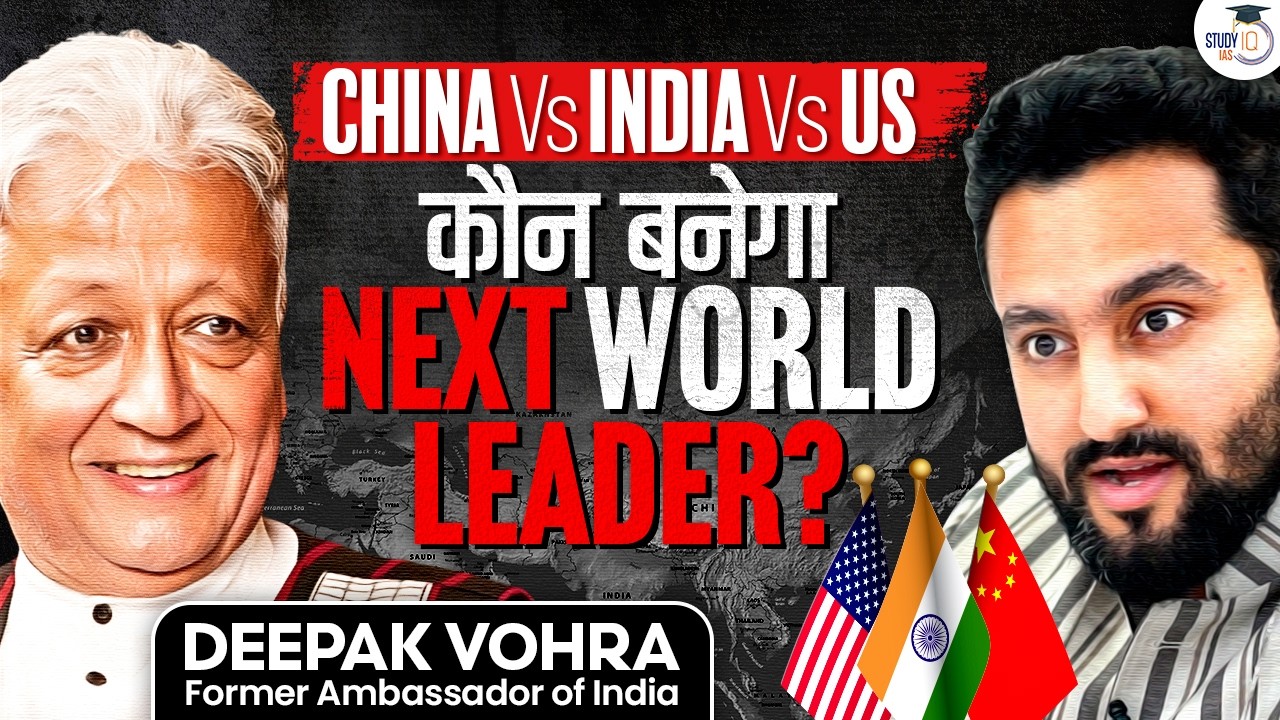 Best Podcast to understand Geopolitics | Deepak Vohra, Ex Indian Ambassador | UPSC | StudyIQ IAS