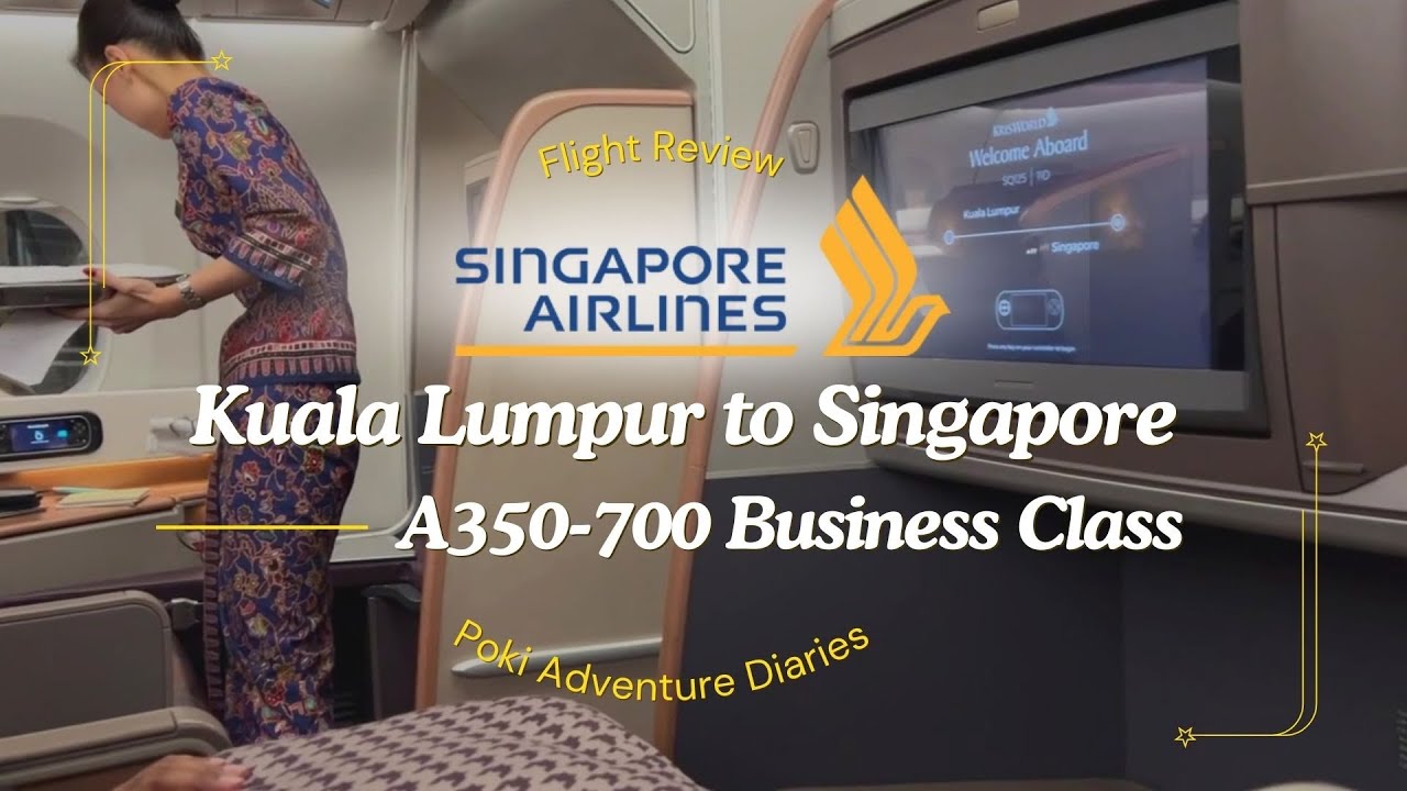 Singapore Airlines Business Class SQ125 Kuala Lumpur to Singapore | A350 Front Row 11D & 11F Seat