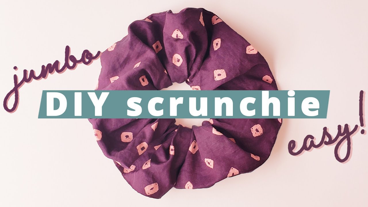 Scrunchie DIY | How to make and oversized scrunchie | Quick sewing project!