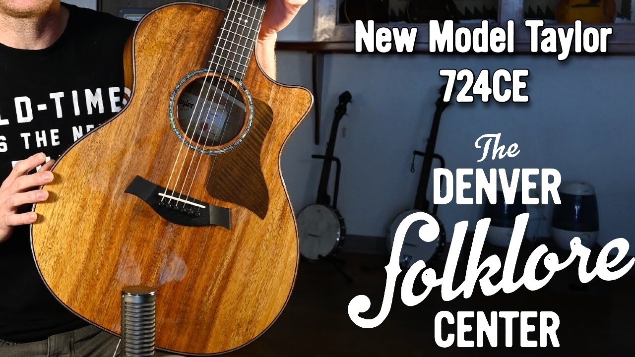The New And Improved Taylor 724CE! - The Denver Folklore Center