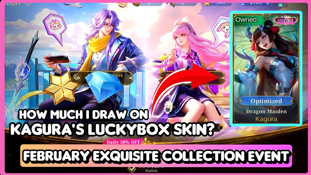 DRAW TEST ON FEBRUARY COLLECTION EVENT FOR KAGURA' S LUCKYBOX SKIN !  