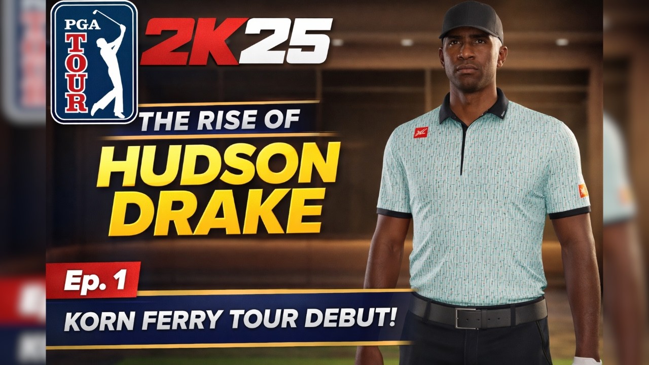 PGA Tour 2K25 MyCareer Ep. 1 | Hudson Drake Starts on Korn Ferry
