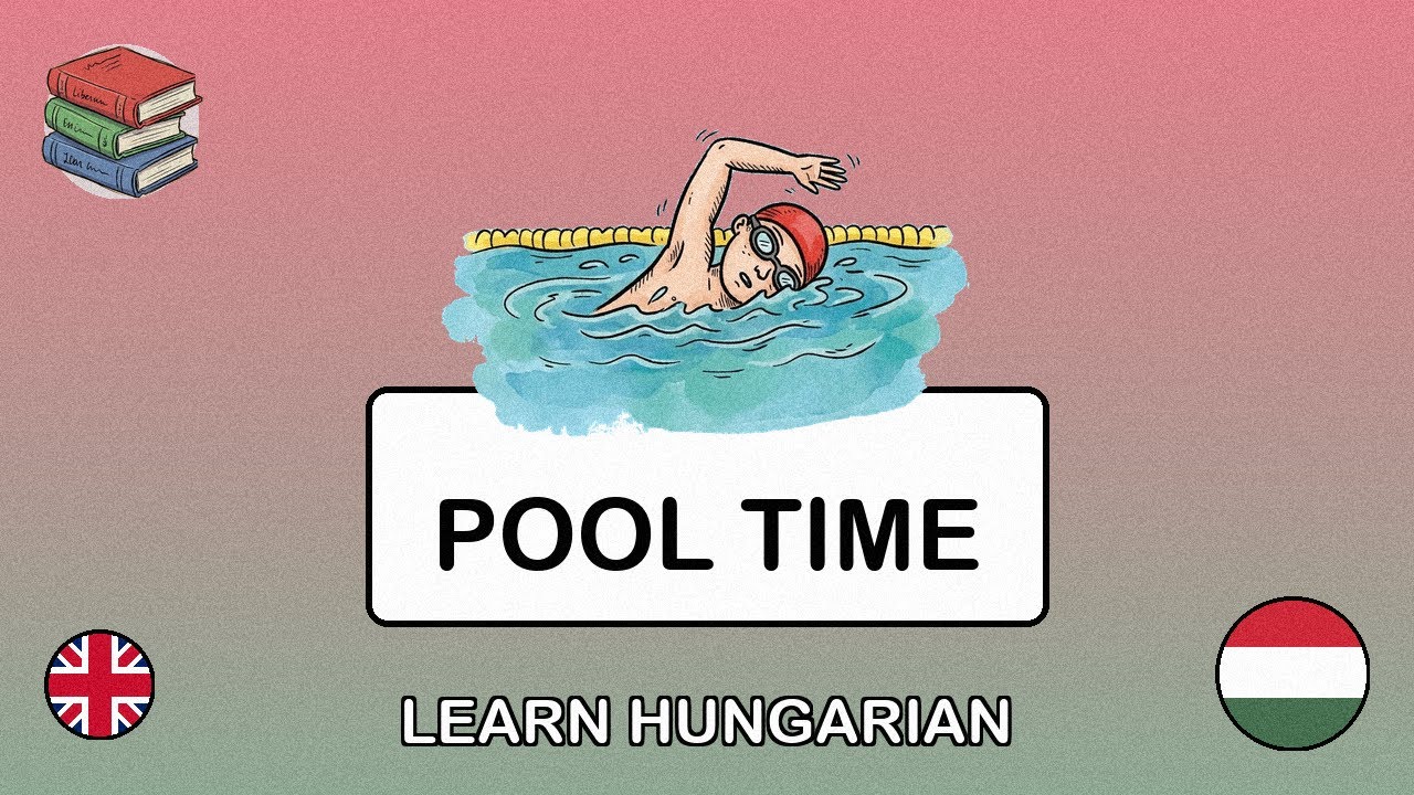 🇬🇧→🇭🇺 Learn Hungarian - At the Swimming Pool