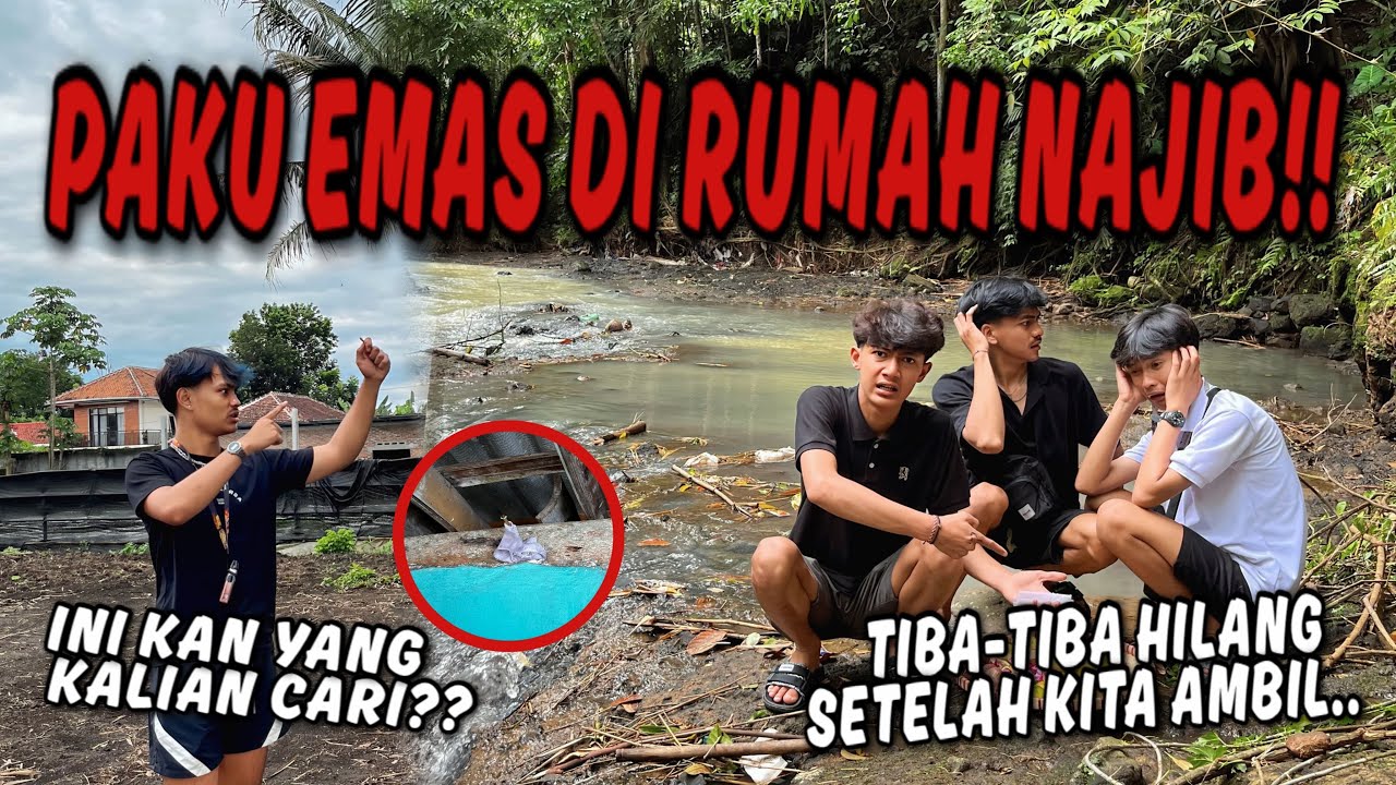 ANDIKA DAN PIPIN BERNIAT BURUK DI RUMAH NAJIB !! Mengambil Paku Emas Diatap Rumah.