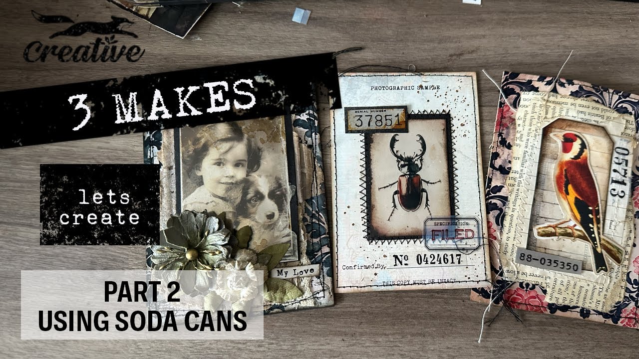 3 Makes!  Using my Soda Can Items (Part 2)