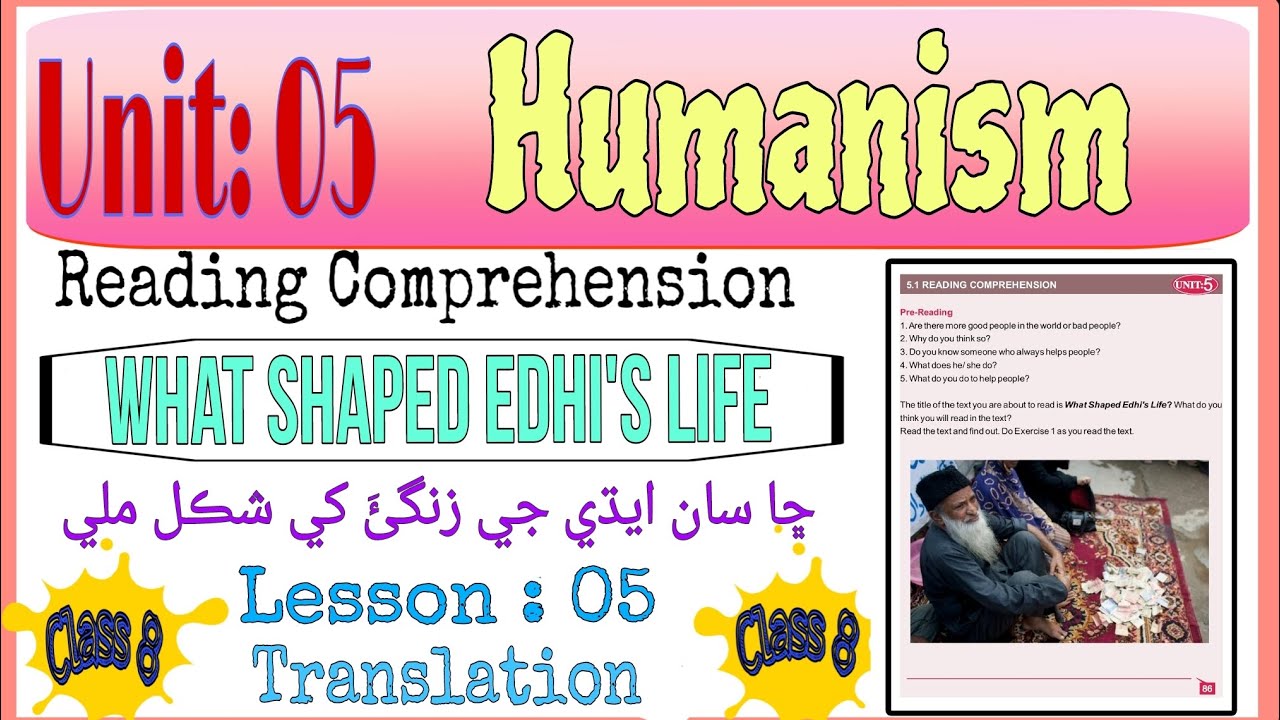 What Shaped Edhi's life || Translation || English Class 8 || Unit 5 || Humanism || STBB 