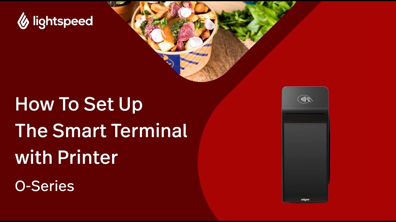 How To Set Up The Smart Terminal with Printer (S1F2) - Lightspeed O-Series