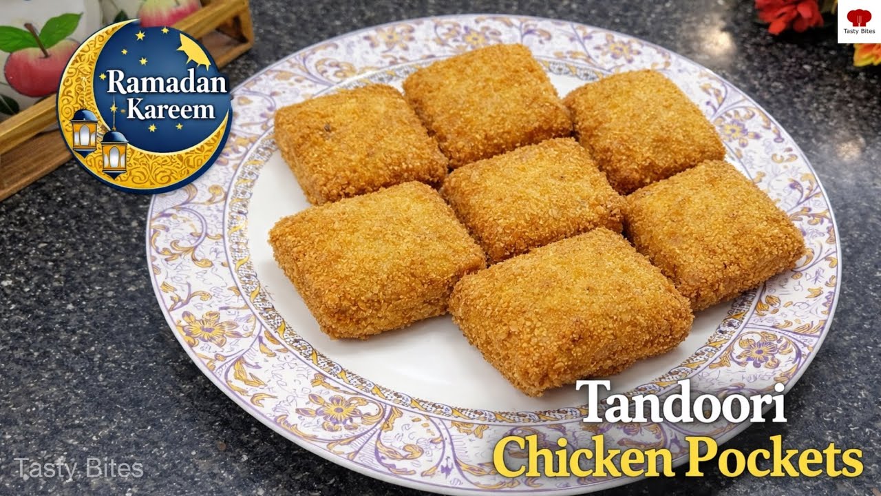 Homemade Tandoori Chicken Pockets | Perfect Ramadan Snack 🍗✨ | Tasty Bites 