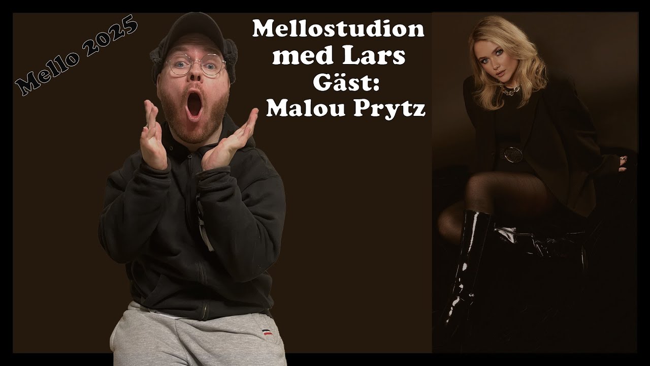 MelloStudion med Lars - Malou Prytz (Deltävling 3, Mello 2025)