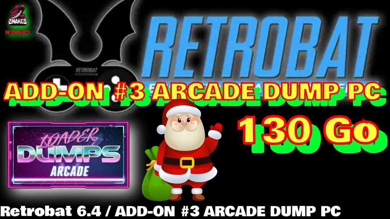 ⚠️RETROBAT 6.4 ADD-ON #3  PACK ARCADE DUMP PC |130 Go|⚠️ + 250 JEUX