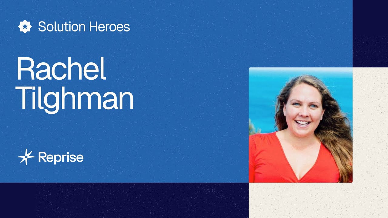 Solution Heroes: Rachel Tilghman