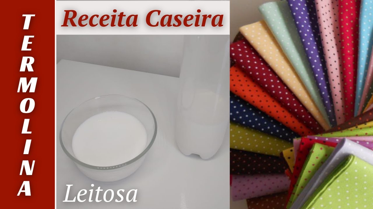 Termolina Leitosa Caseira - Receita com 3 Ingredientes - Artesanato Fácil de Fazer