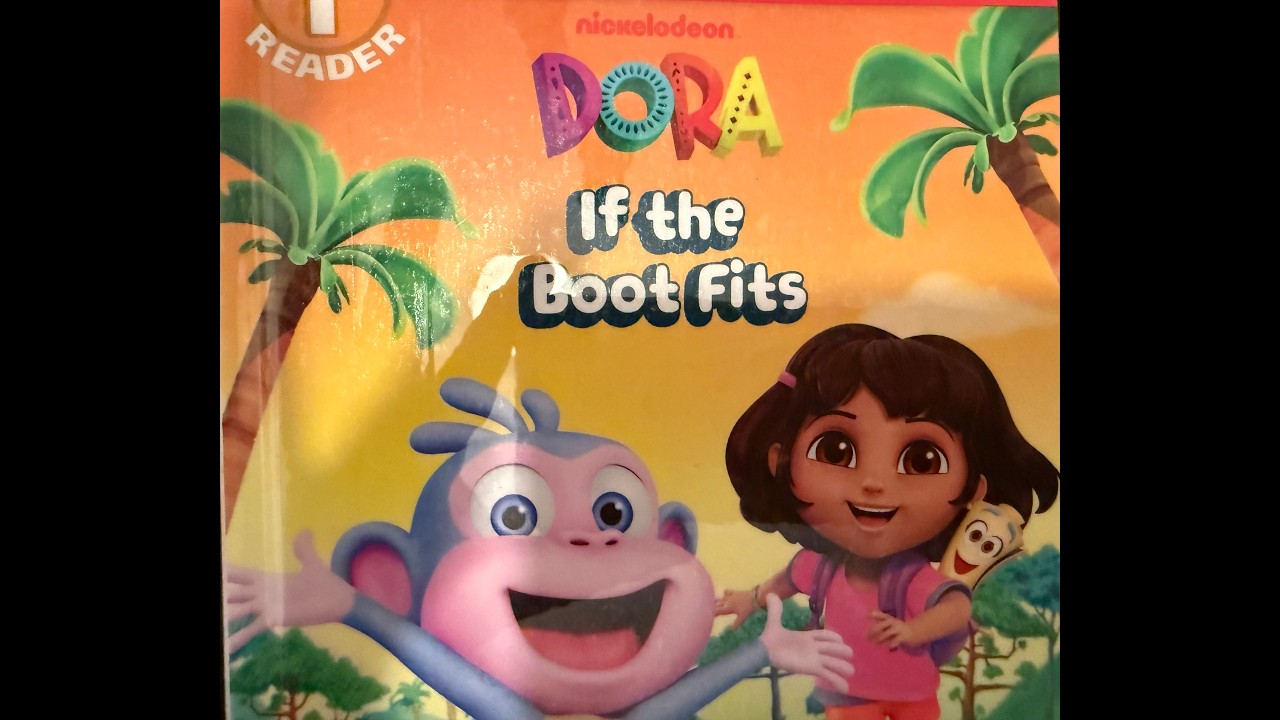 DORA - IF THE BOOT FITS