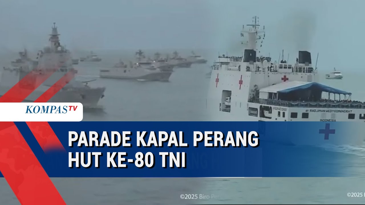 Spektakuler! Deretan Parade Kapal Perang Milik TNI AL