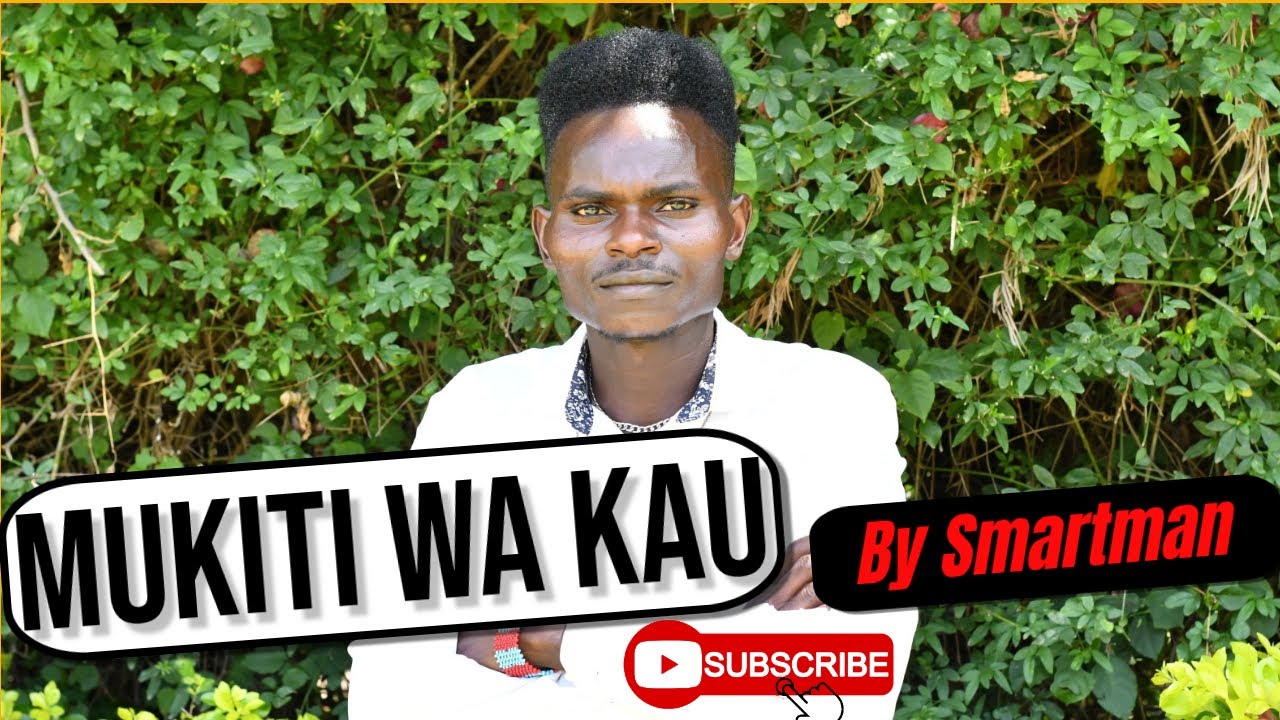 MUKITI WA KAU By Smartman (Official Music Visualizer)